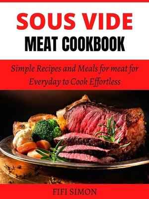 cover image of Sous Vide Meat Cookbook